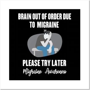 Migraine awareness - funny migraine Posters and Art